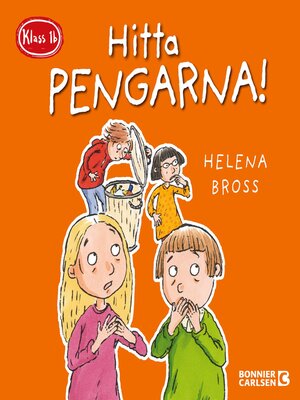 cover image of Klass 1b. Hitta pengarna!